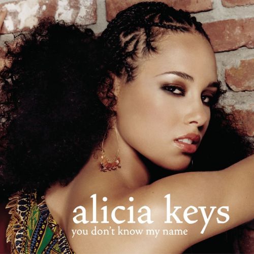 alicia-keys-you-dont-know-my-name