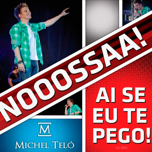 michel-telo-ai-se-eu-te-pego