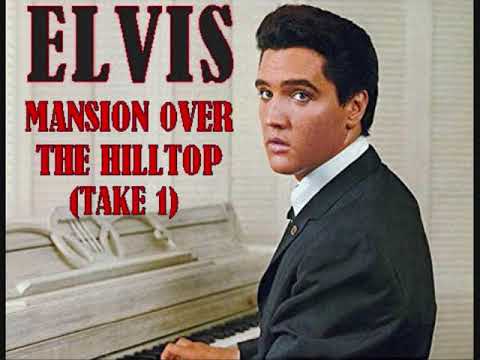 Elvis-Presley-–-Mansion-Over-the-Hilltop
