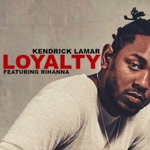 Loyalty-Kendrick-Lamar