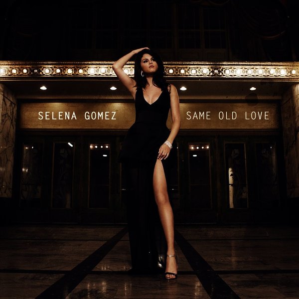 Same-Old-Love-Selena-Gomez