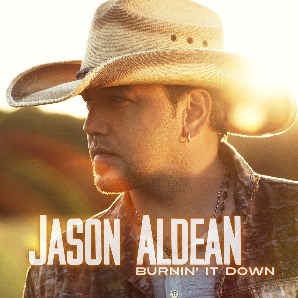Burnin-It-Down-Jason-Aldean