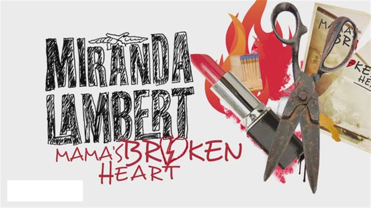 Mamas-Broken-Heart-Miranda-Lambert