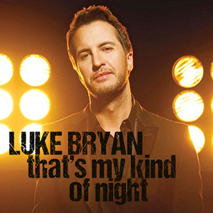 Thats-My-Kind-of-Night-Luke-Bryan