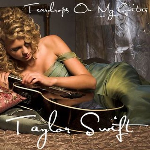 Teardrops-On-My-Guitar-Taylor-Swift