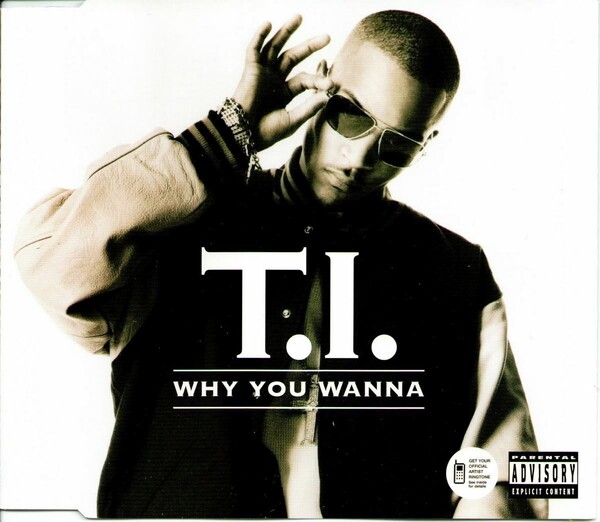 T.I.-Why-You-Wanna