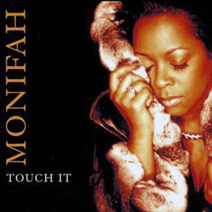 Touch-It-Monifah