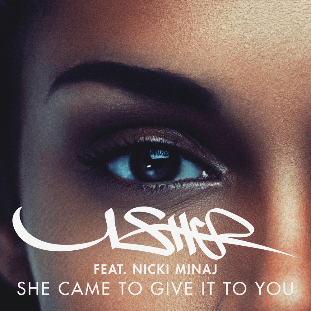 Usher-She-Came-to-Give-It-to