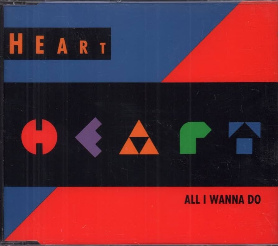 All-I-Wanna-Do-Is-Make-Love-to-You-Heart