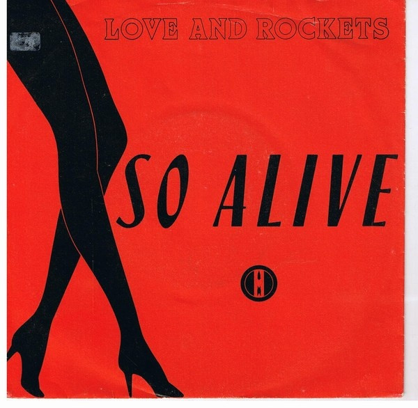 So-Alive-Love-and-Rockets