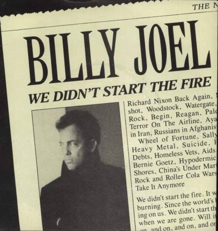 We-Didnt-Start-the-Fire-Billy-Joel