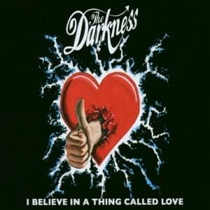 The-Darkness-I-Believe-In-A-Thing-Called-Love
