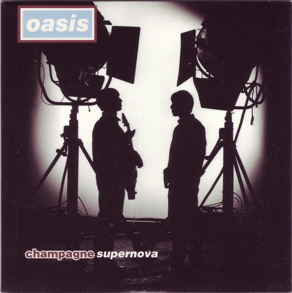 Oasis – Champagne Supernova