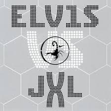 Elvis Vs JXL – A Little Less Conversation