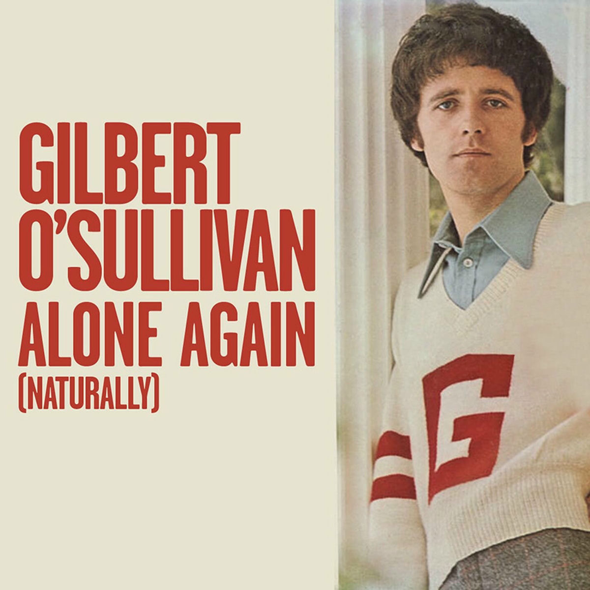 Gilbert O’Sullivan – Alone Again (Naturally)