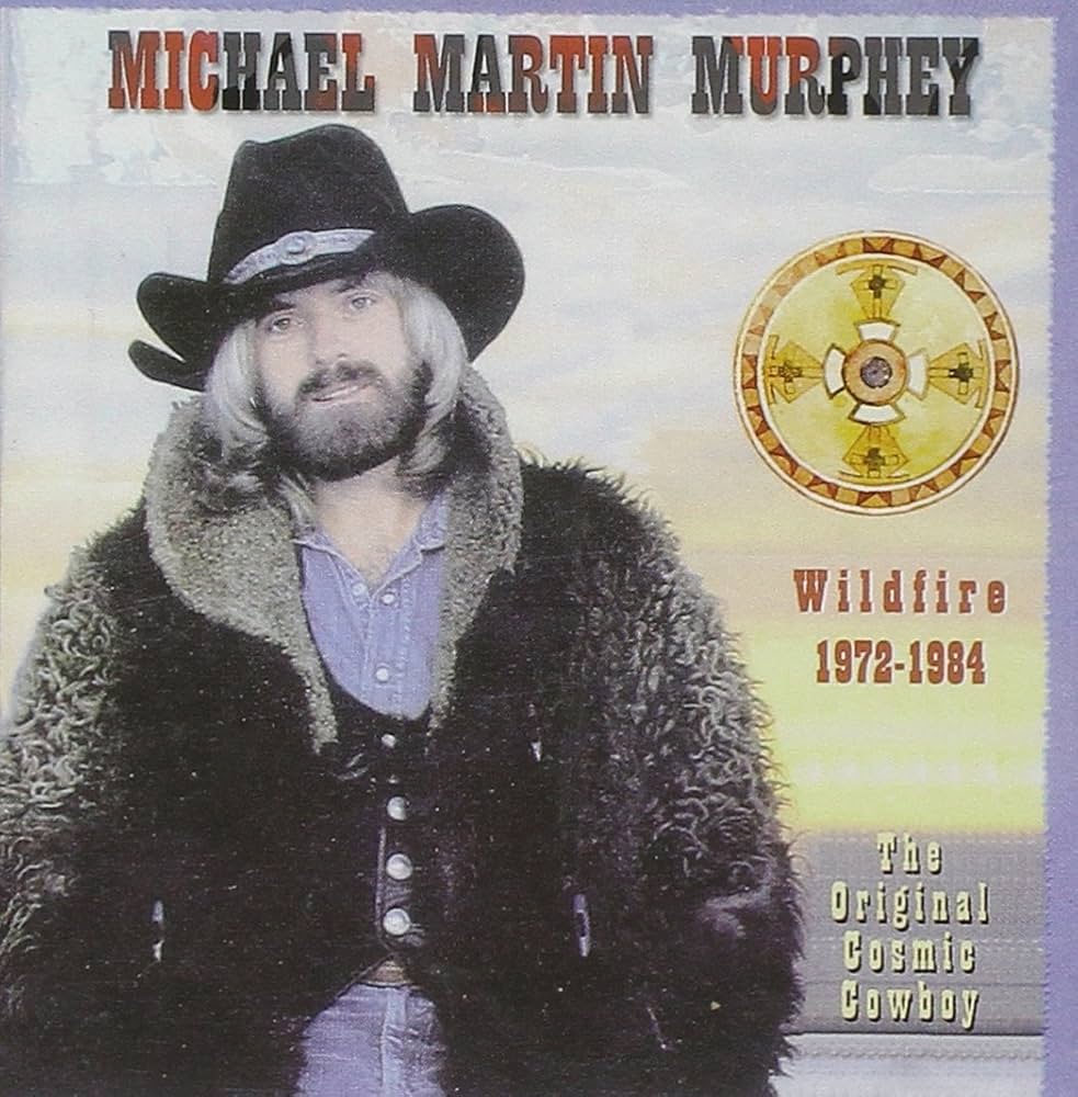 Michael Martin Murphey – Wildfire