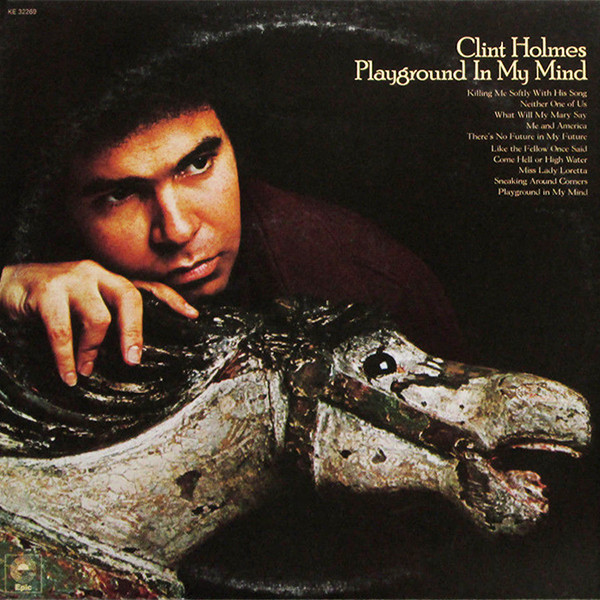 Clint Holmes – Playground In My Mind